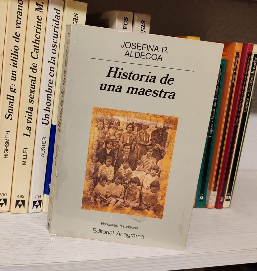 HISTORIA DE UNA MAESTRA – Josefina R.&nbsp;Aldecoa