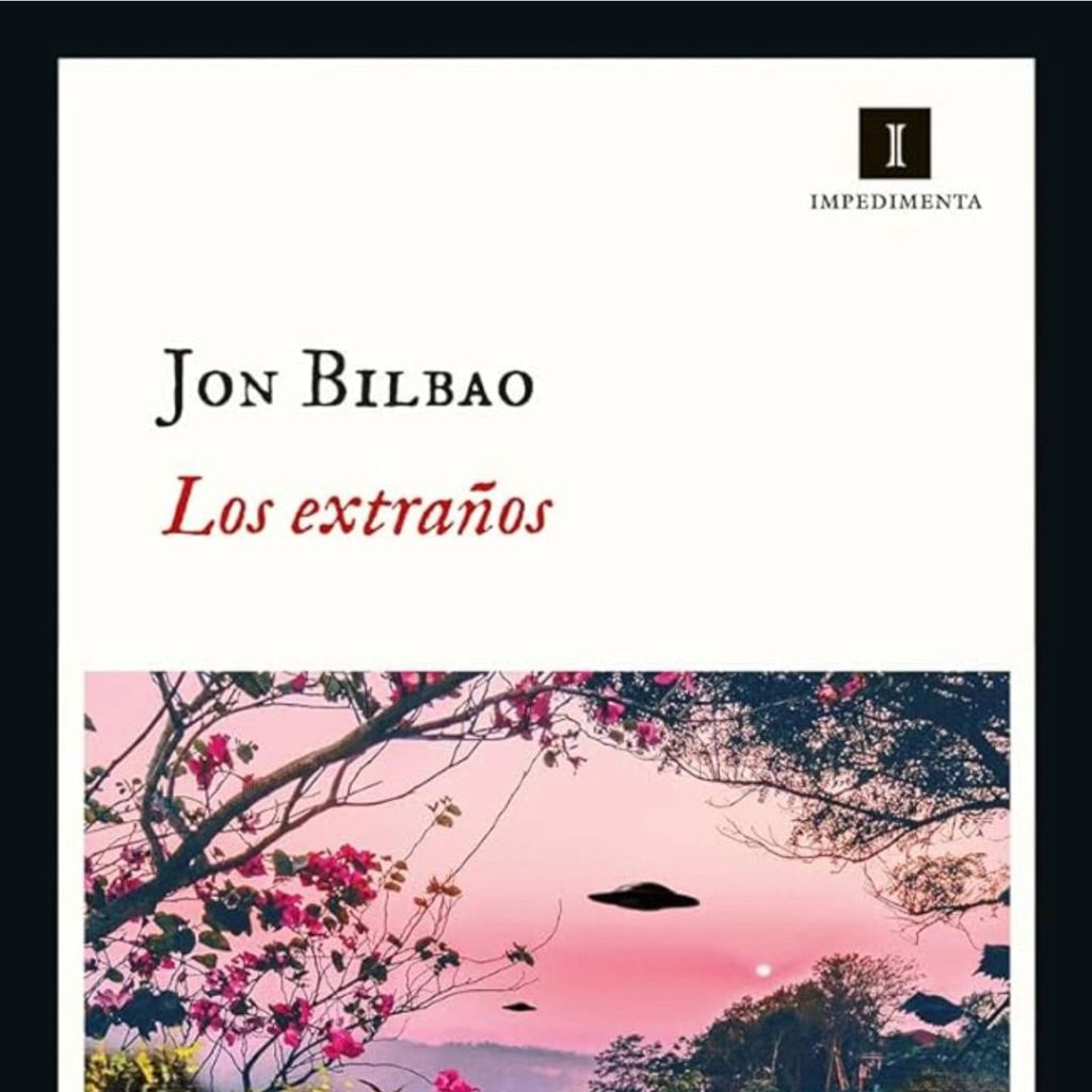Los Extraños – Jon&nbsp;Bilbao