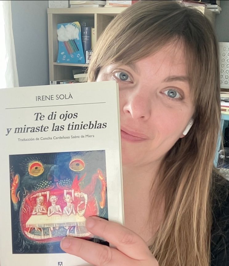 Mónica Basterrechea sobre «Te di ojos y miraste las tinieblas» de Irene&nbsp;Solà